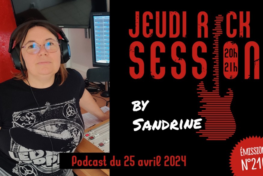 JEUDI ROCK SESSION #210 - 25 AVRIL 2024